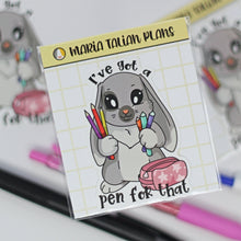 Load image into Gallery viewer, I've Got a Pen | Vinyl Die Cuts