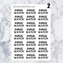 Load image into Gallery viewer, Binge Watch | Script Stickers

