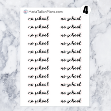 Load image into Gallery viewer, No School | Script Stickers
